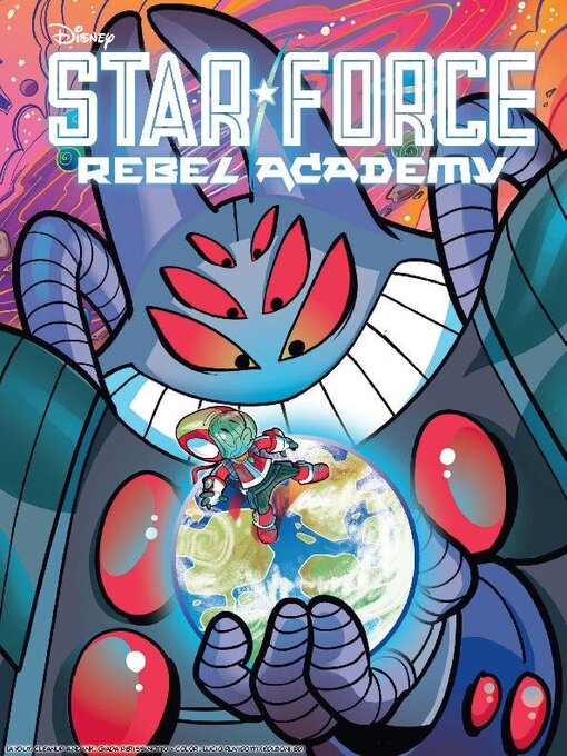 Title details for Star Force: Rebel Academy (2022), Volume 2 by Disney Book Group, LLC - Available